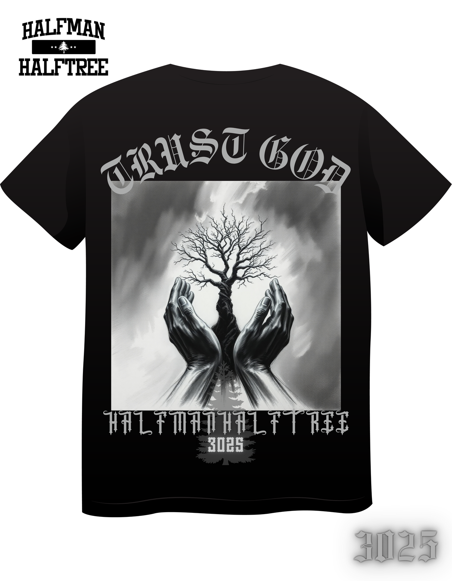 3025 TRUST GOD TEE