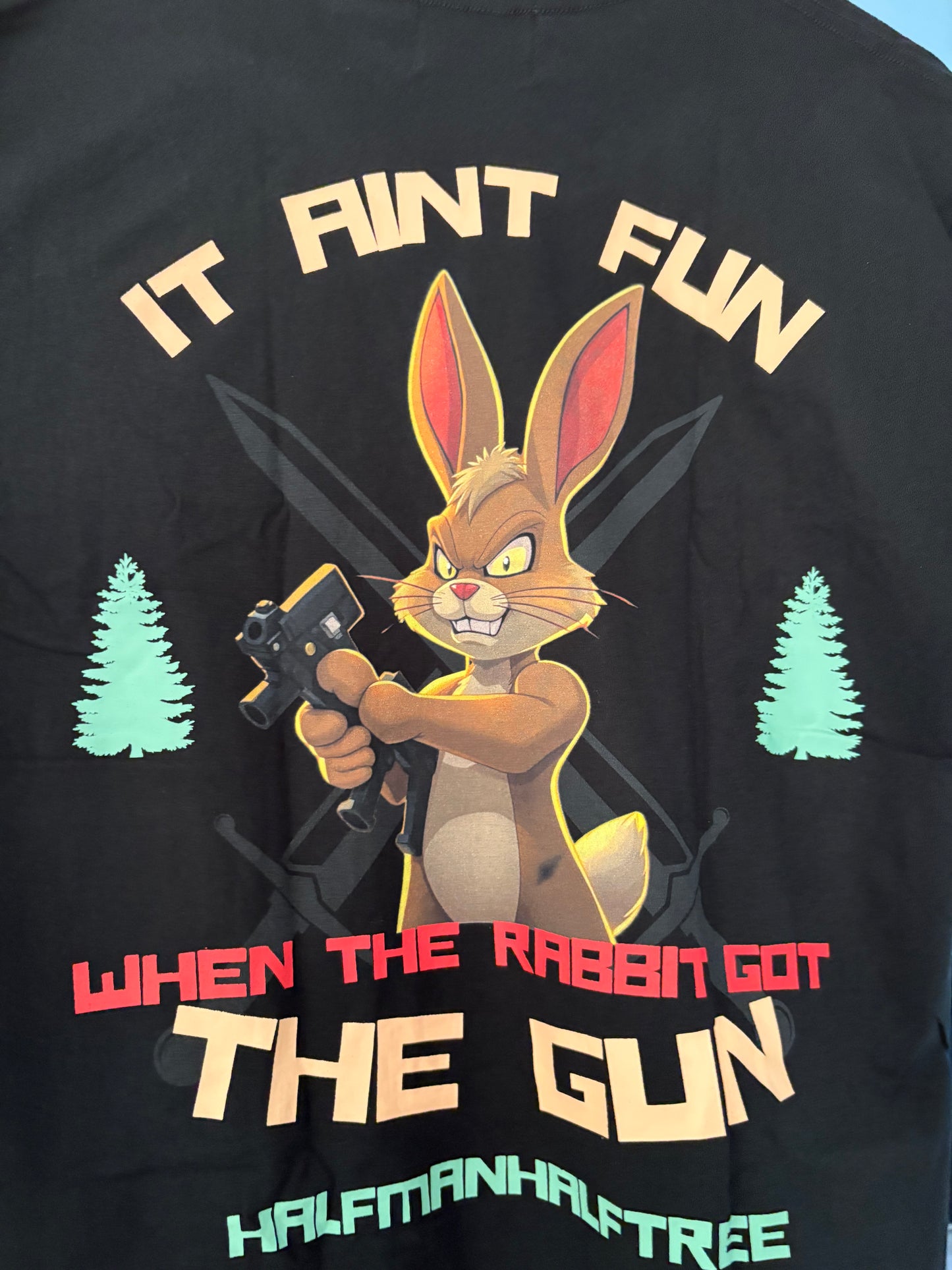 3025 IT AIN’T FUN WHEN THE RABBIT TEE